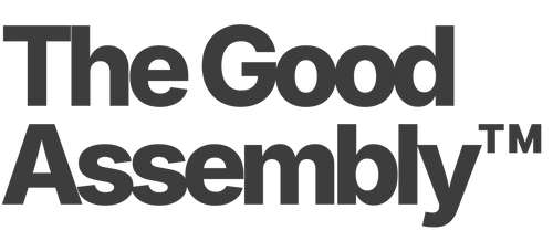 The Good Assembly